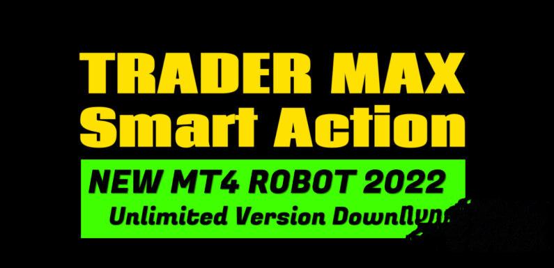 You are currently viewing Trader Max Smart Action EA – Unlimited Version Download